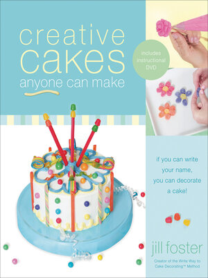 cover image of Creative Cakes Anyone Can Make